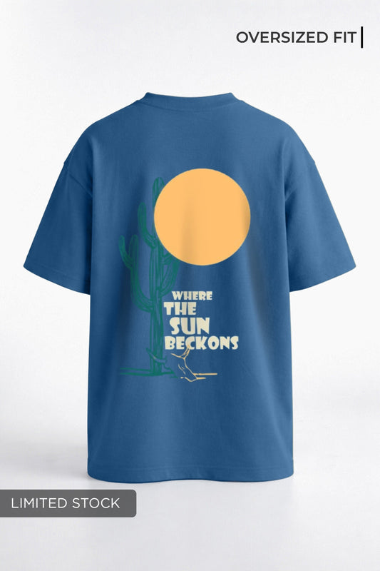 Where the sun beckons Oversized T-Shirt
